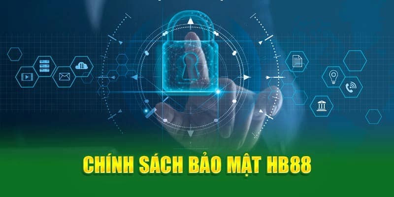 chinh-sach-bao-mat-hb88-gioi-thieu